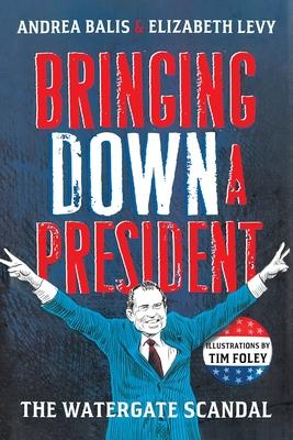 Bringing Down a President: The Watergate Scandal Subscription