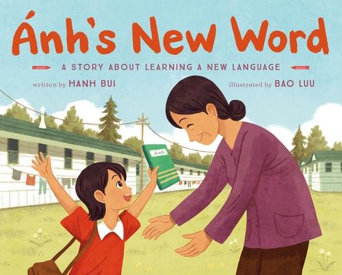 nh's New Word: A Story about Learning a New Language