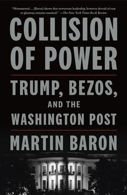 Collision of Power: Trump, Bezos, and the Washington Post