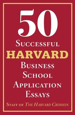 50 successful harvard essay
