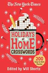 The New York Times Holidays at Home Crosswords: 200 Easy to Hard Puzzles Subscription