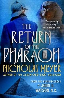 The Return of the Pharaoh: From the Reminiscences of John H. Watson, M.D.