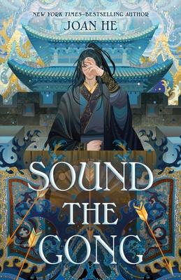 Sound the Gong: The Kingdom of Three Duology, Book Two