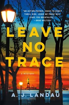 Leave No Trace: A National Parks Thriller