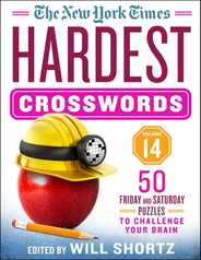 The New York Times Hardest Crosswords Volume 14: 50 Friday and Saturday Puzzles to Challenge Your Brain Subscription