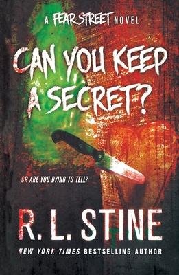 Can You Keep a Secret?: A Fear Street Novel