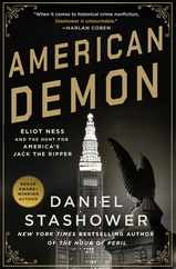 American Demon: Eliot Ness and the Hunt for America's Jack the Ripper Subscription