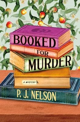 Booked for Murder: An Old Juniper Bookshop Mystery