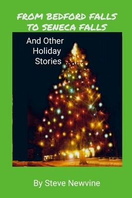 From Bedford Falls to Seneca Falls: And Other Holiday Stories Subscription