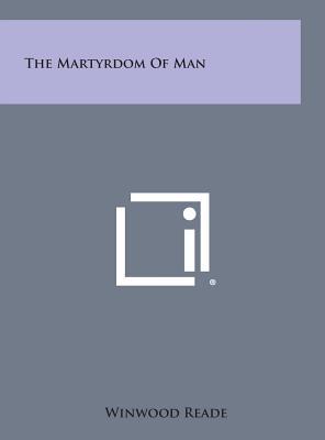 The Martyrdom of Man