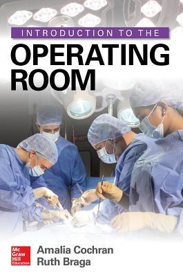 Introduction to the Operating Room