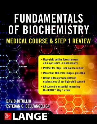 Fundamentals of Biochemistry Medical Course and Step 1 Review