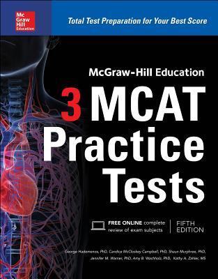 McGraw-Hill Education 3 MCAT Practice Tests, Third Edition