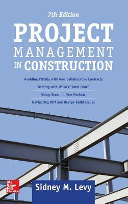 Project Management in Construction, Seventh Edition