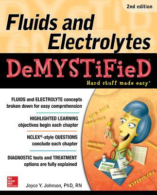 Fluids and Electrolytes Demystified, Second Edition