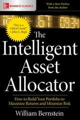 The Intelligent Asset Allocator: How to Build Your Portfolio to Maximize Returns and Minimize Risk Subscription