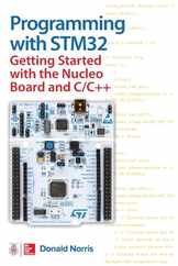 Programming with Stm32: Getting Started with the Nucleo Board and C/C++ Subscription