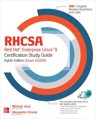 Rhcsa Red Hat Enterprise Linux 9 Certification Study Guide, Eighth Edition (Exam Ex200)