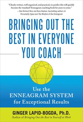 Bringing Out the Best in Everyone You Coach (Pb)