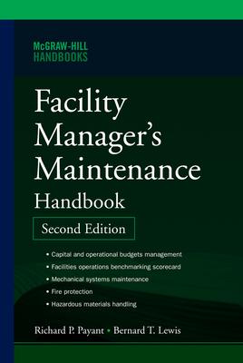 Facility Manager's Maintenance Handbook 2e (Pb)