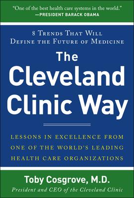 The Cleveland Clinic Way (Pb)