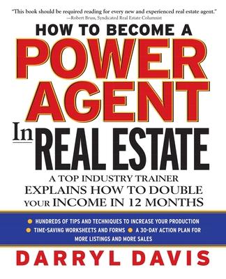 How to Become a Power Agent in Real Estate (Pb)