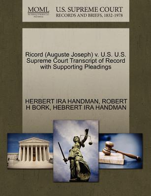 Ricord (Auguste Joseph) V. U.S. U.S. Supreme Court Transcript of Record with Supporting Pleadings Subscription