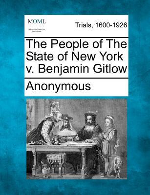 The People of the State of New York V. Benjamin Gitlow