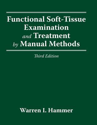 Functional Soft Tissue Examination & Treatment 3e