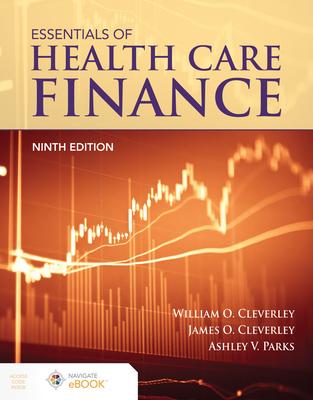 Essentials of Health Care Finance