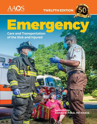 Emergency Care and Transportation of the Sick and Injured Essentials Package [With eBook]