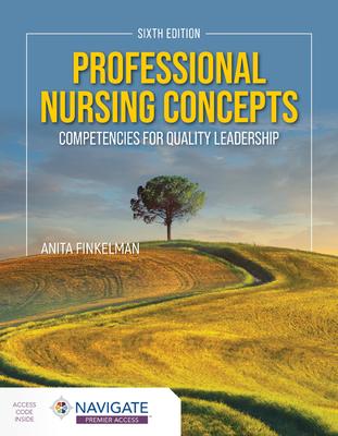 Professional Nursing Concepts: Competencies for Quality Leadership Subscription