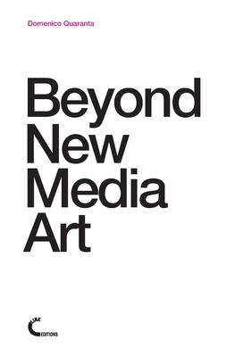 Beyond New Media Art