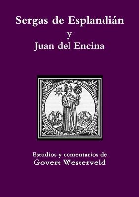 Sergas de Esplandin y Juan del Encina