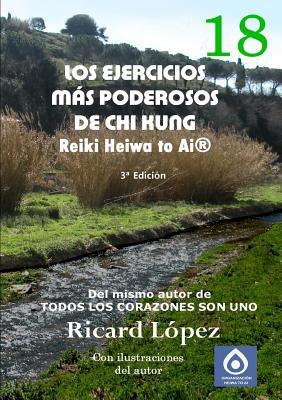 Los ejercicios ms poderosos de Chi Kung Reiki Heiwa to Ai(R)