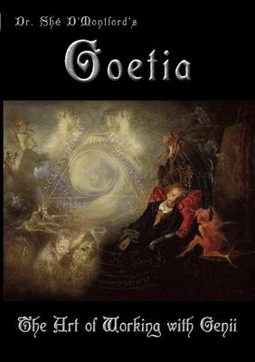 Goetia - The Art of Working With Genii