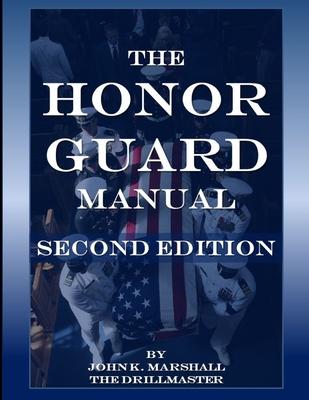 The Honor Guard Manual