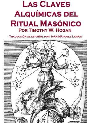 Las Claves Alqumicas del Ritual Masnico