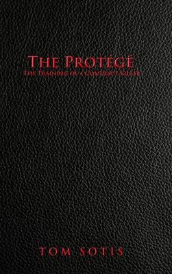 The Protg: The Training of a Contract Killer