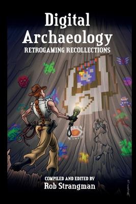 Digital Archaeology: Retrogaming Recollections