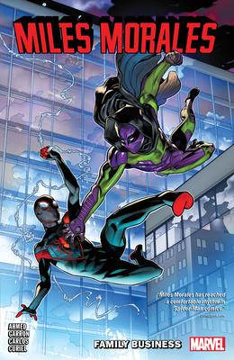 Miles Morales Vol. 3: Family Business