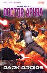 Star Wars: Doctor Aphra Vol. 7 - Dark Droids Subscription