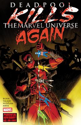 Deadpool Kills the Marvel Universe Again [New Printing] Subscription
