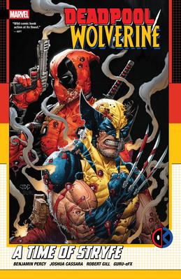 Deadpool/Wolverine: A Time of Stryfe Subscription