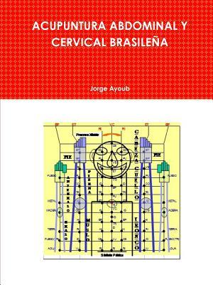 Acupuntura Abdominal Y Cervical Brasilea