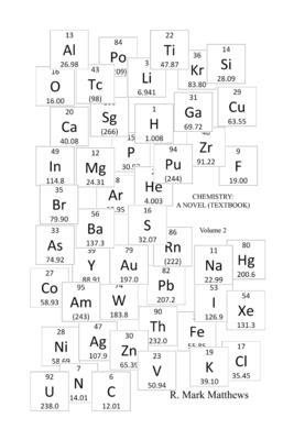 Chemistry: A Novel (Textbook) - Volume 2