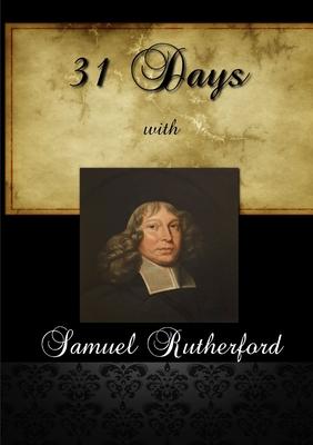 31 Days With Samuel Rutherford