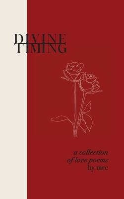 divine timing: a collection of love poems