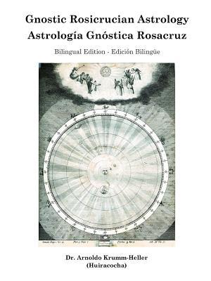 Gnostic Rosicrucian Astrology