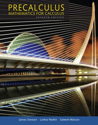 Precalculus: Mathematics for Calculus, 7th Student Edition